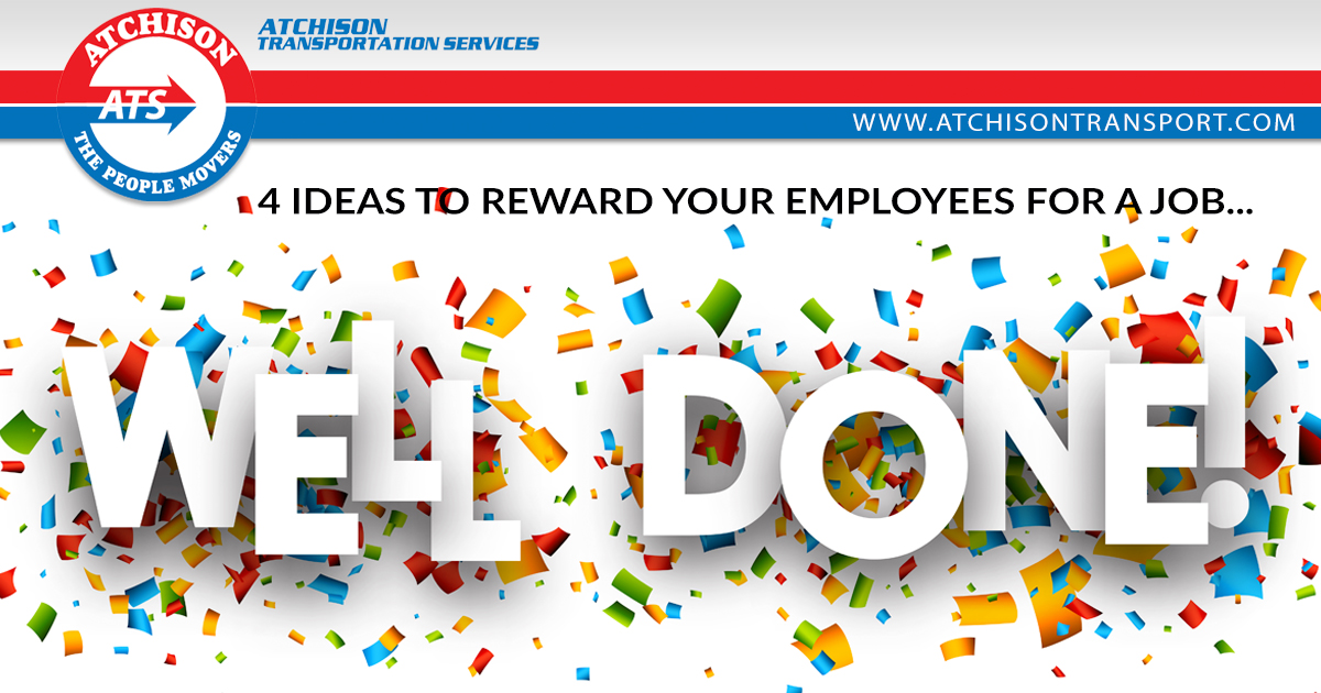 4 Ideas to Reward Your Employees for a Job Well Done