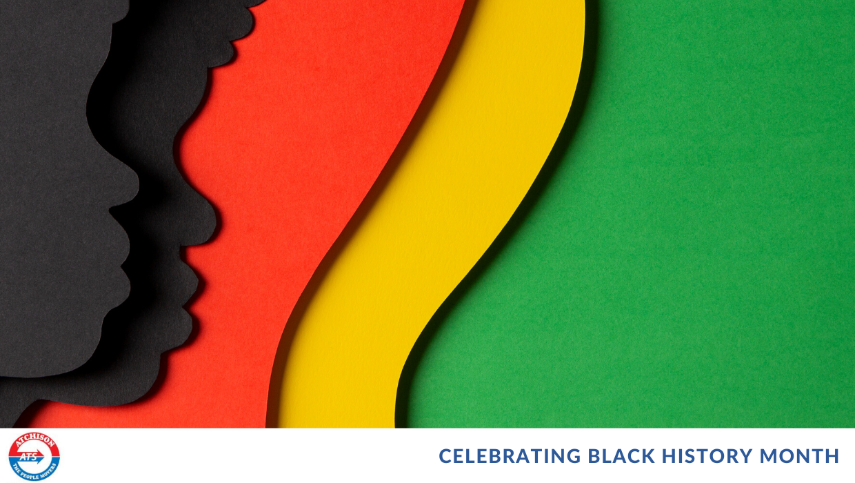 Black History Month Atchison Transport Services