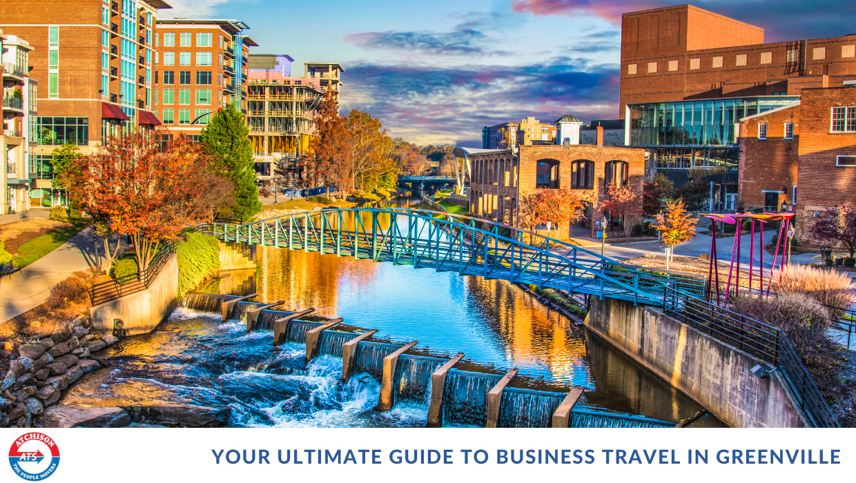 Your Ultimate Guide to Business Travel in Greenville